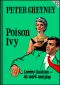 [Lemmy Caution 02] • Poison Ivy